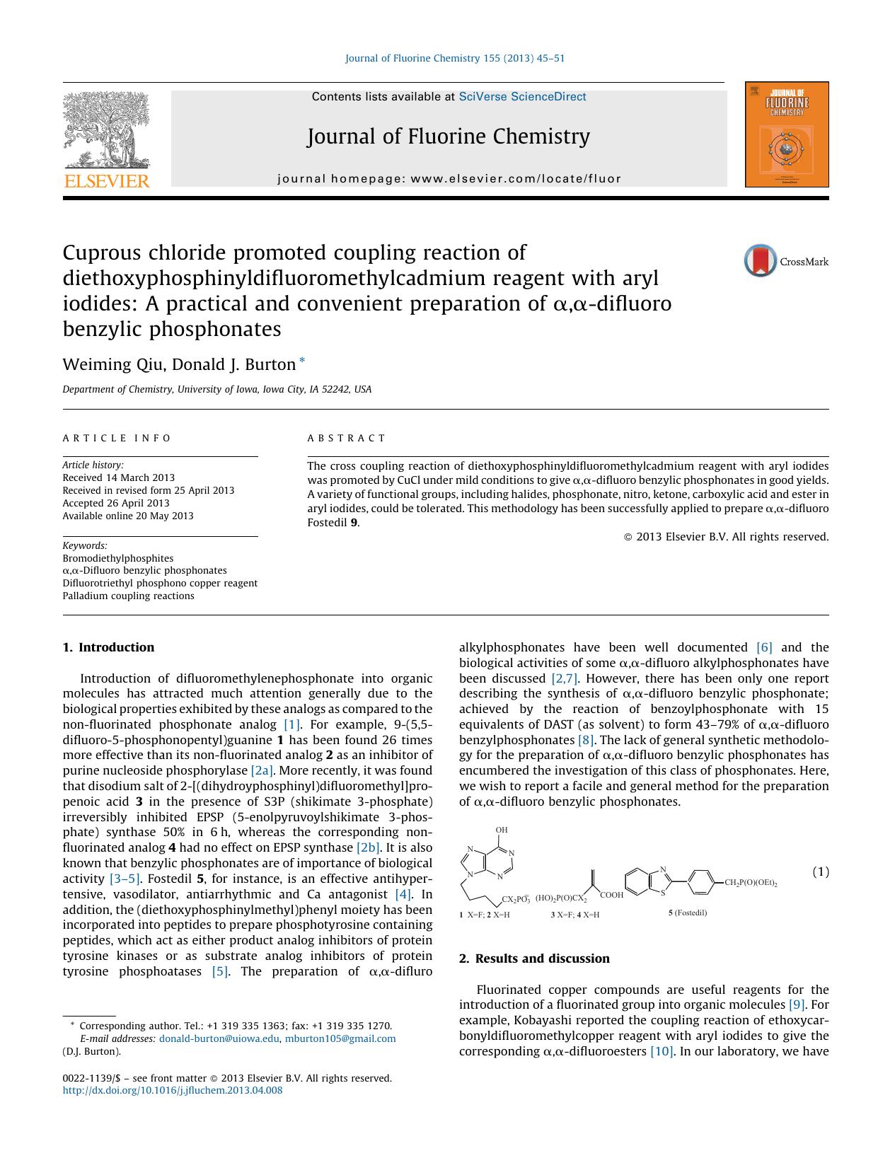 Cuprous chloride promoted coupling reaction of diethoxyphosphinyldifluoromethylcadmium reagent with aryl iodides: A practical and convenient preparation of Î±,Î±-difluoro benzylic phosphonates by Weiming Qiu & Donald J. Burton