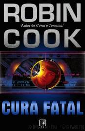 Cura Fatal by Robin Cook
