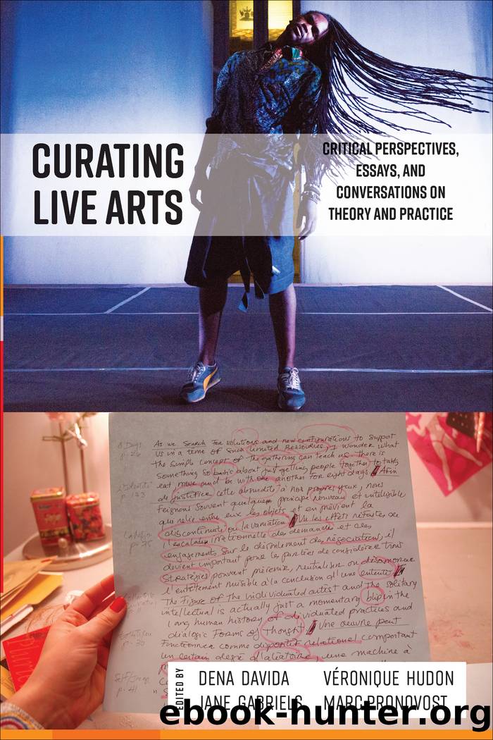 Curating Live Arts by Davida Dena Gabriels Jane Hudon Véronique Pronovost Marc