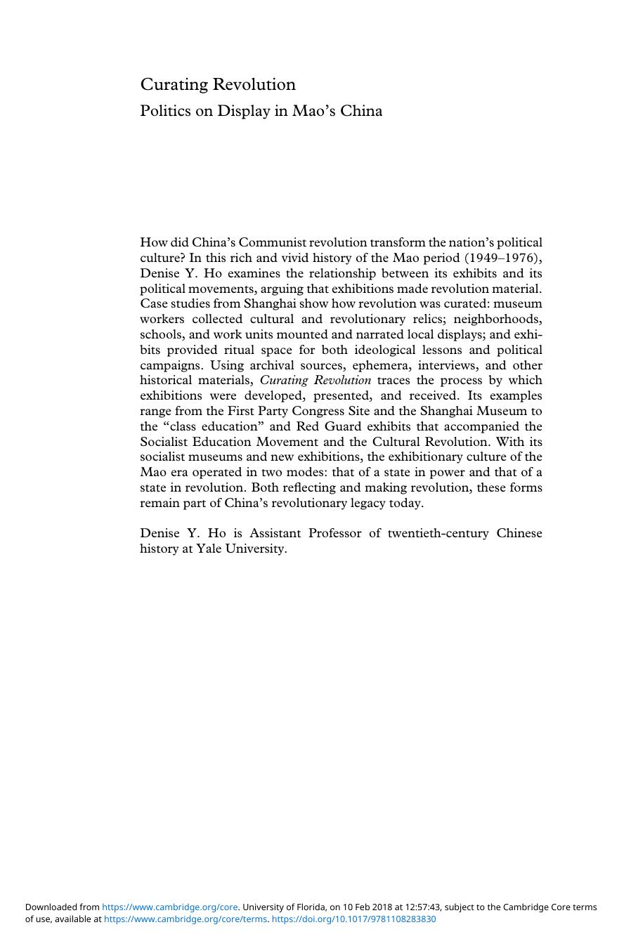 Curating Revolution: Politics on Display in Maoâs China by Denise Ho