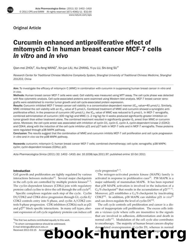 Curcumin enhanced antiproliferative effect of mitomycin C in human breast cancer MCF-7 cells in vitro and in vivo by Qian-mei Zhou & Xiu-feng Wang & Xin-jun Liu & Hui Zhang & Yi-yu Lu & Shi-bing Su