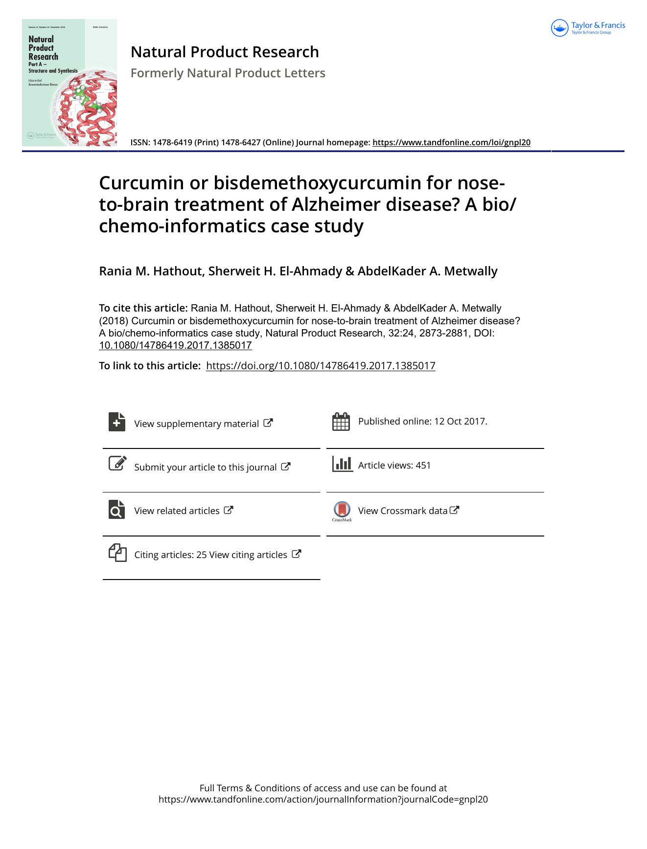 Curcumin or bisdemethoxycurcumin for nose-to-brain treatment of Alzheimer disease? A biochemo-informatics case study by Rania M. Hathout & Sherweit H. El-Ahmady & AbdelKader A. Metwally