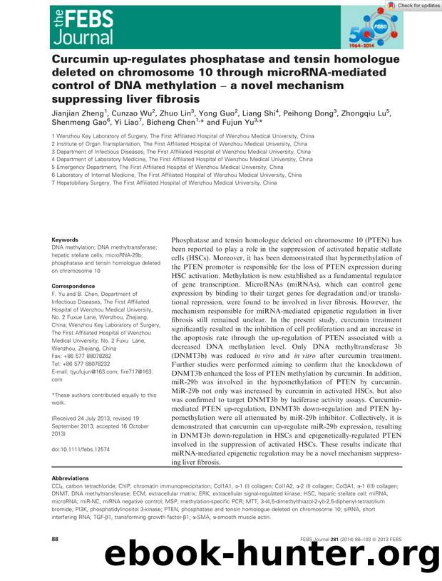 Curcumin upâregulates phosphatase and tensin homologue deleted on chromosome 10 through microRNAâmediated control of DNA methylationÂ âÂ a novel mechanism suppressing liver fibrosis by Unknown