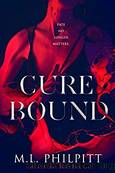 Cure Bound by Philpitt M. L