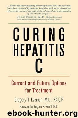 Curing Hepatitis C by Everson Gregory T
