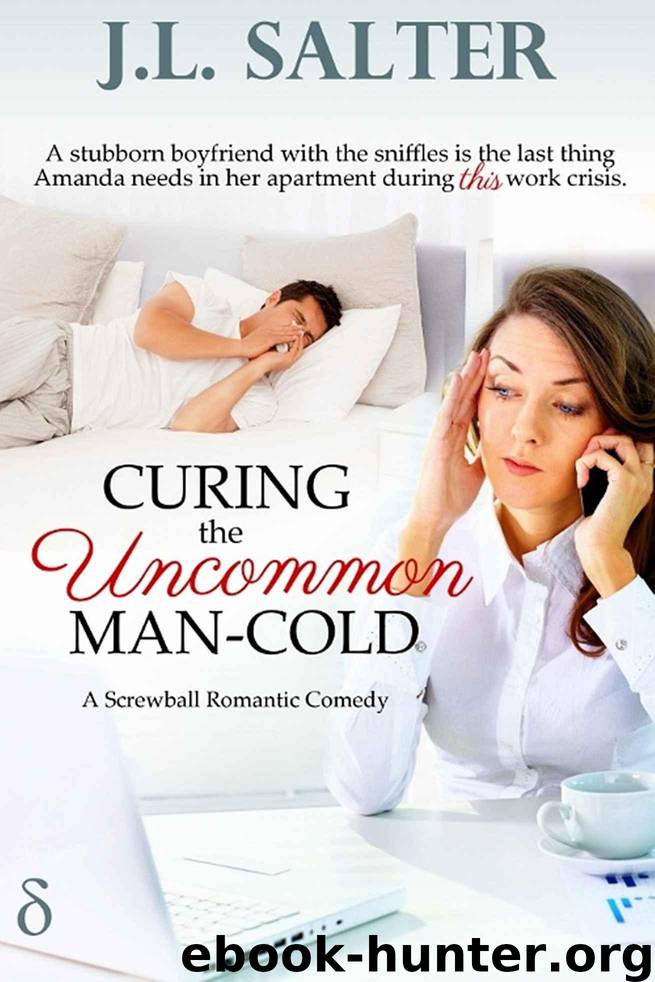 Curing the Uncommon Man-Cold by Salter J.L