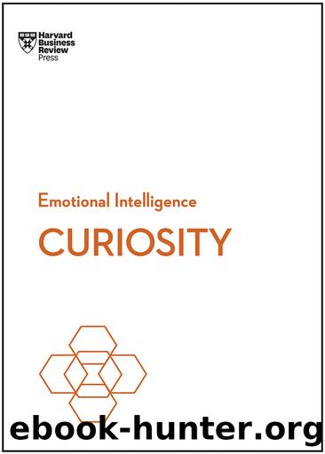 Curiosity (HBR Emotional Intelligence Series) (for Raymond Rhine) by Harvard Business Review