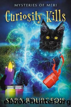 Curiosity Kills : Mysteries of Meri (Familiar Kitten Mysteries Book 23) by Sara Bourgeois