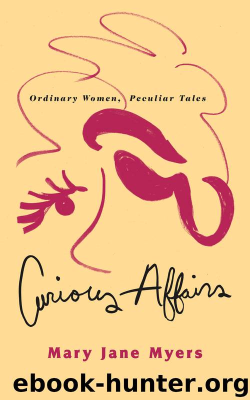 Curious Affairs by Mary Jane Myers