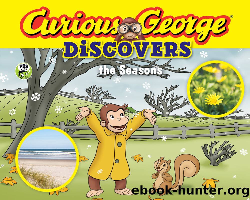 Curious George Discovers the Seasons by H. A. Rey