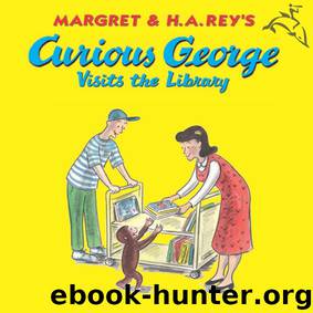 Curious George Visits the Library by H. A. Rey