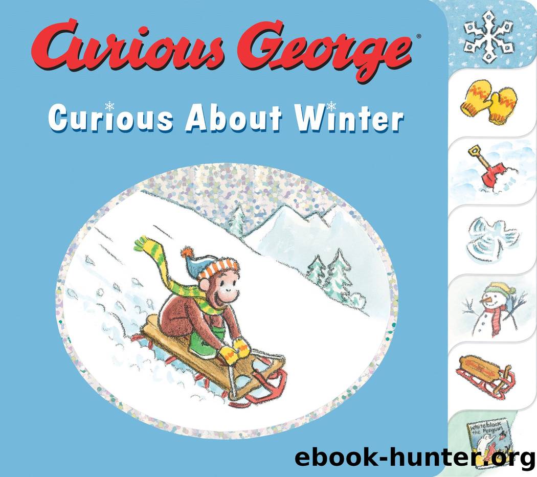 Curious George: Curious About Winter by H. A. Rey