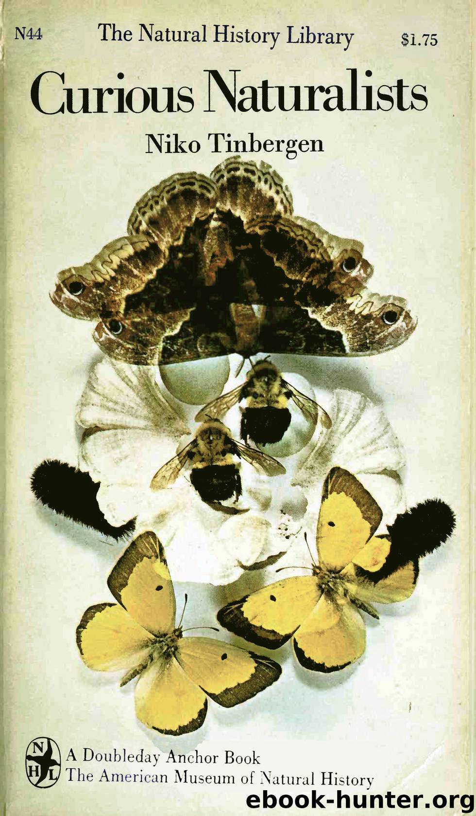 Curious Naturalists [1968] by Niko Tinbergen