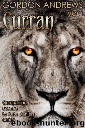 Curran: Volume I by Ilona Andrews