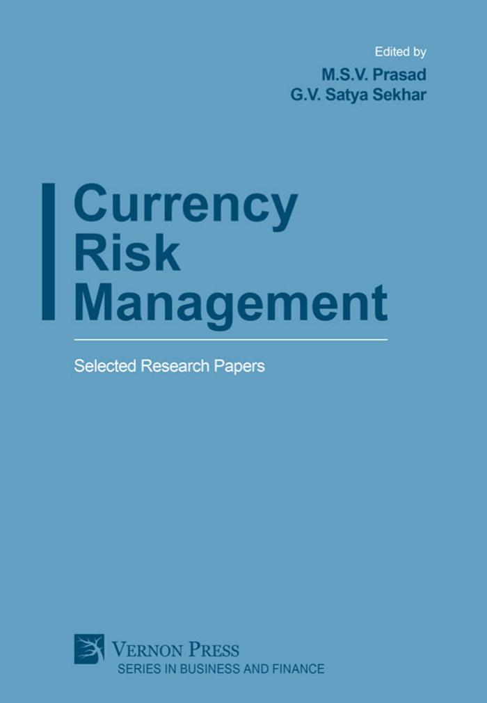 Currency Risk Management: Selected Research Papers (Series in Business and Finance) by Unknow