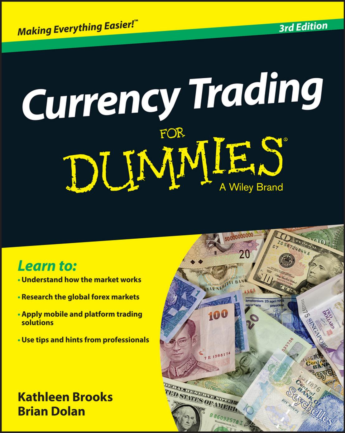 Currency Trading For Dummies by Brooks Kathleen;Dolan Brian