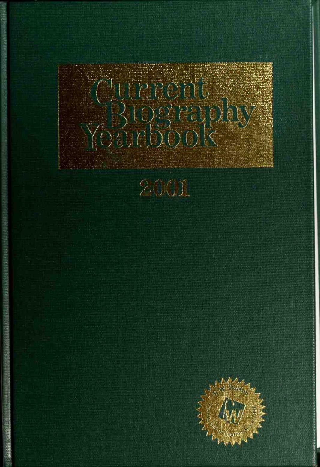 Current Biography Yearbook 2001 by Thompson Clifford (Ed.)