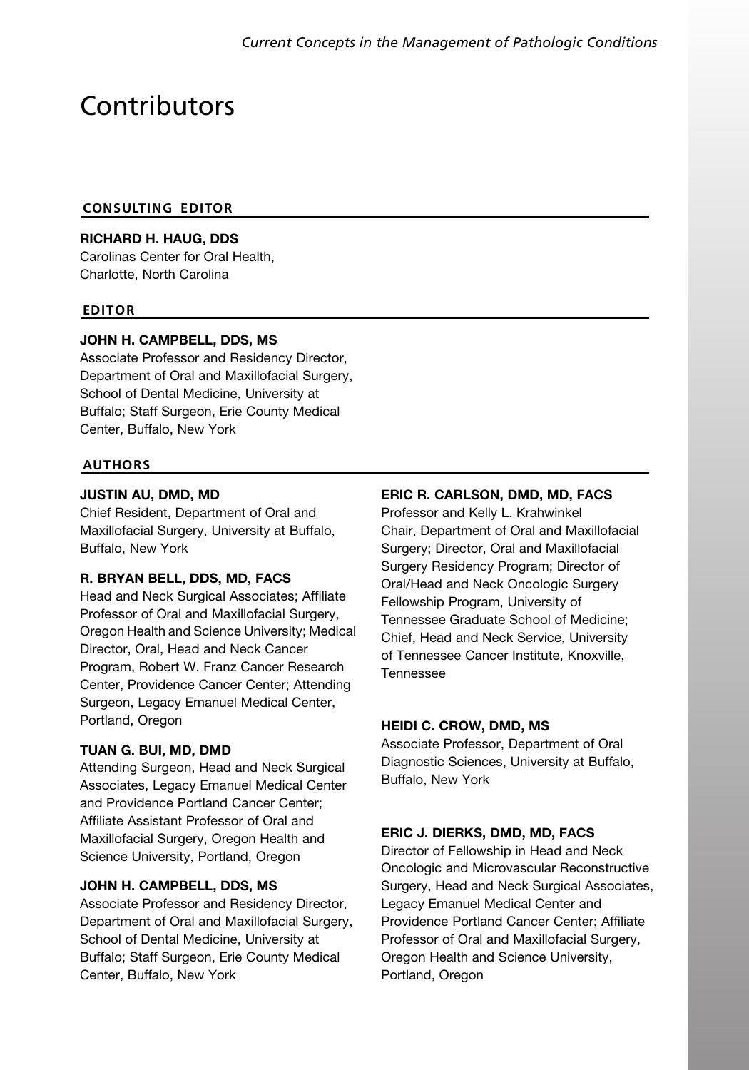Current Concepts in the Management of Pathologic Conditions, An Issue of Oral and Maxillofacial Surgery Clinics by Elsevier; 1 edition (March 19 2013)