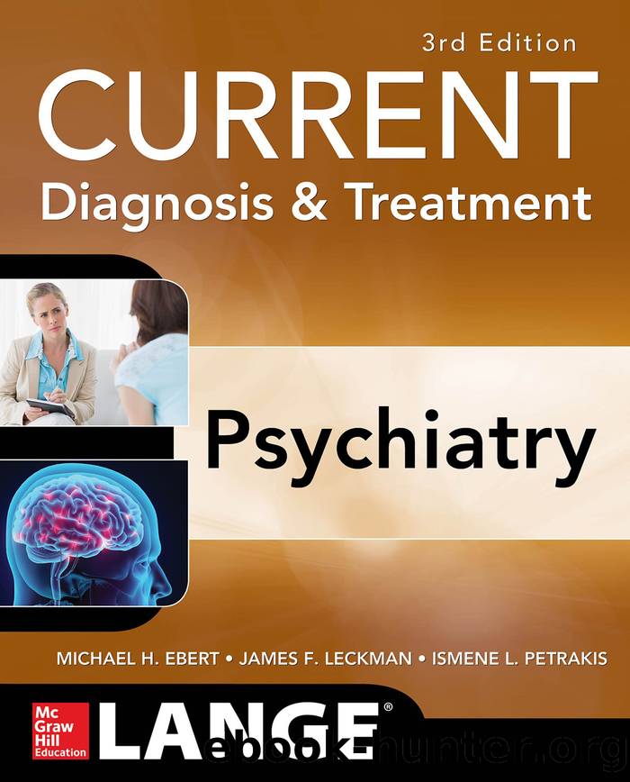 Current Diagnosis & Treatment Psychiatry (9780071771948) by Ebert Michael H.; Leckman James F.; Petrakis Ismene
