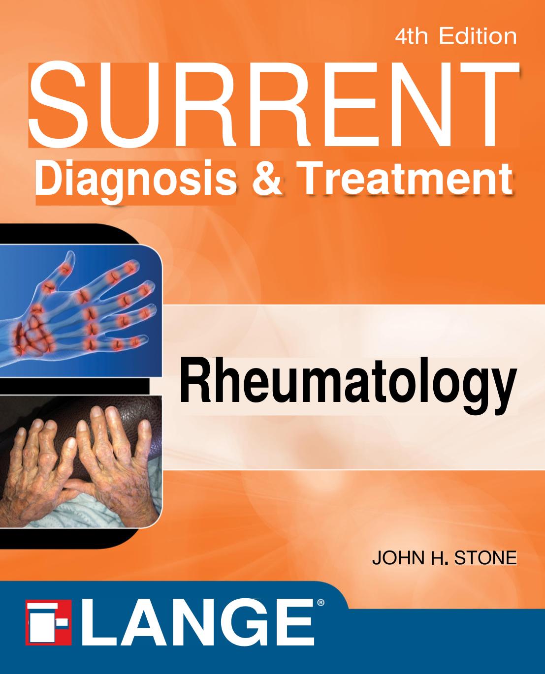 Current Diagnosis & Treatment in Rheumatology by John A. Stone