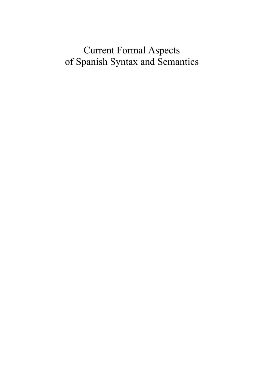 Current Formal Aspects of Spanish Syntax and Semantics by Unknow