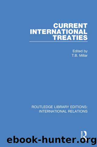 Current International Treaties by Thomas Bruce Millar & Robin Ward
