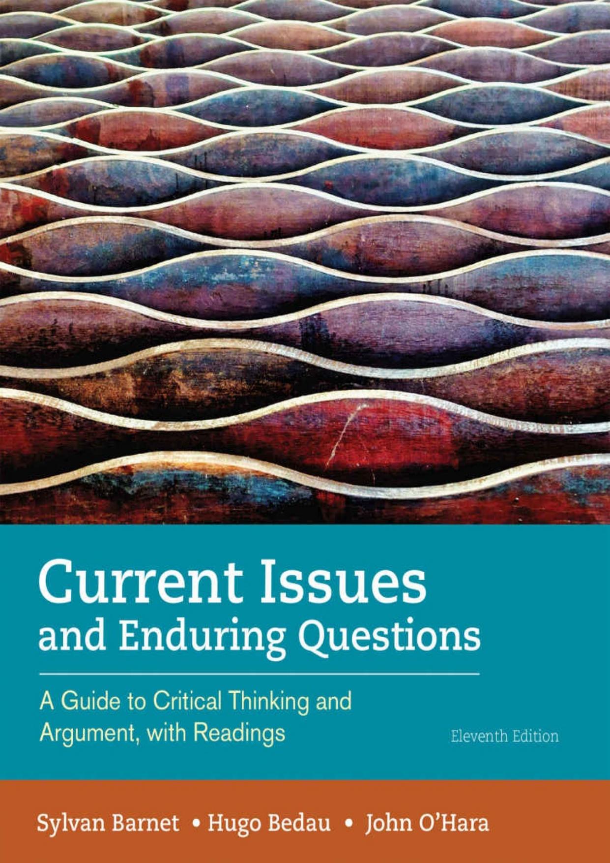 Current Issues and Enduring Questions by Sylvan Barnet; Hugo Bedau; John O’Hara