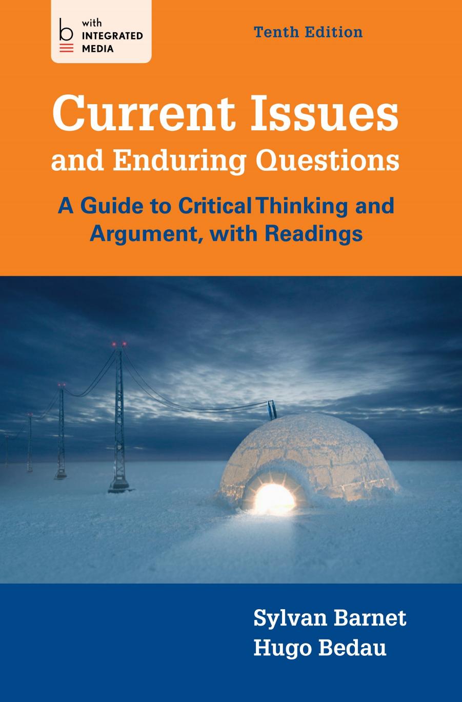 Current Issues and Enduring Questions: A Guide to Critical Thinking and Argument, with Readings, 10th Edition (repost) by Unknow