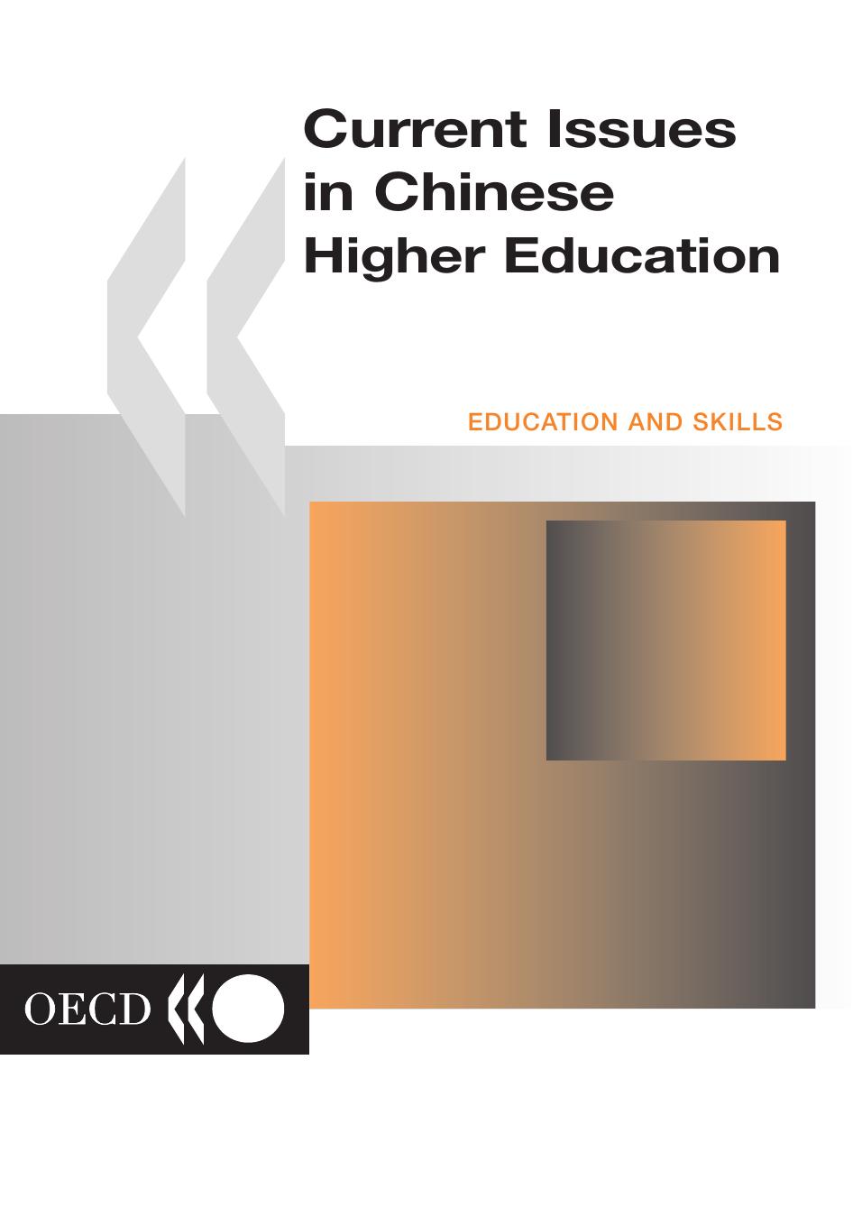 Current Issues in Chinese Higher Education. by OECD