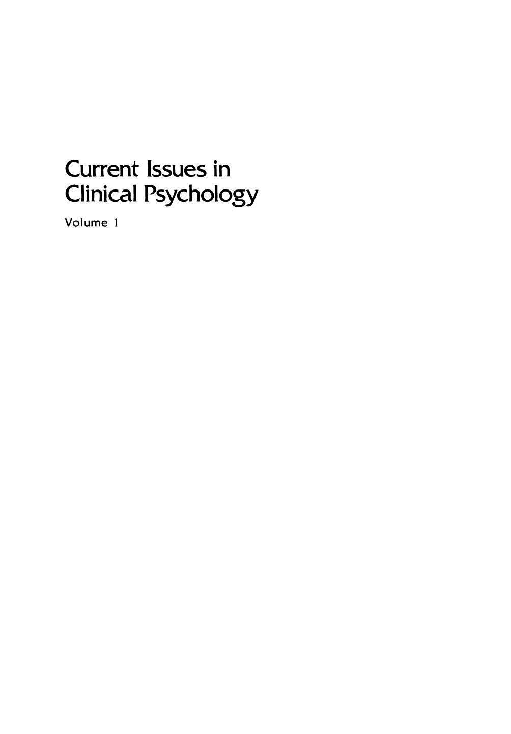 Current Issues in Clinical Psychology: Volume 1 by R. B. Jones (auth.) Eric Karas (eds.)