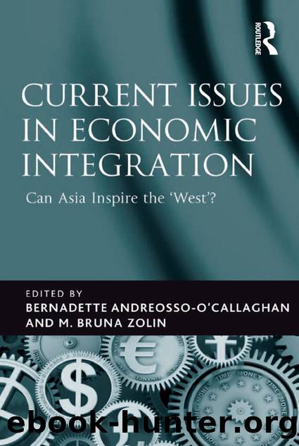 Current Issues in Economic Integration: Can Asia Inspire the 'West'? by M Bruna Zolin Professor