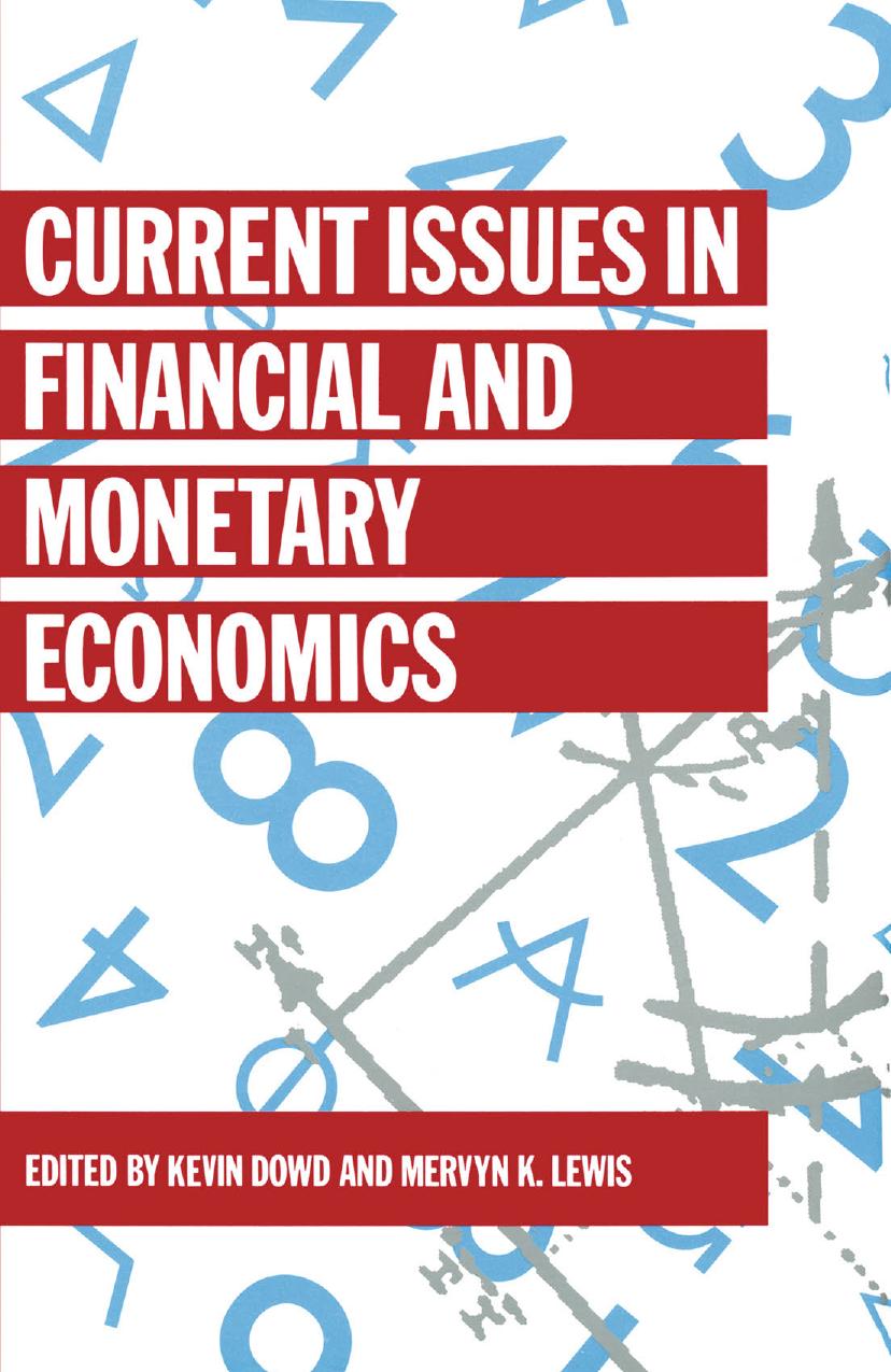 Current Issues in Financial and Monetary Economics by Kevin Dowd Mervyn K. Lewis (eds.)