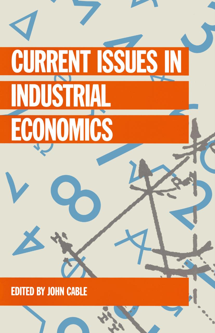 Current Issues in Industrial Economics by John Cable (eds.)