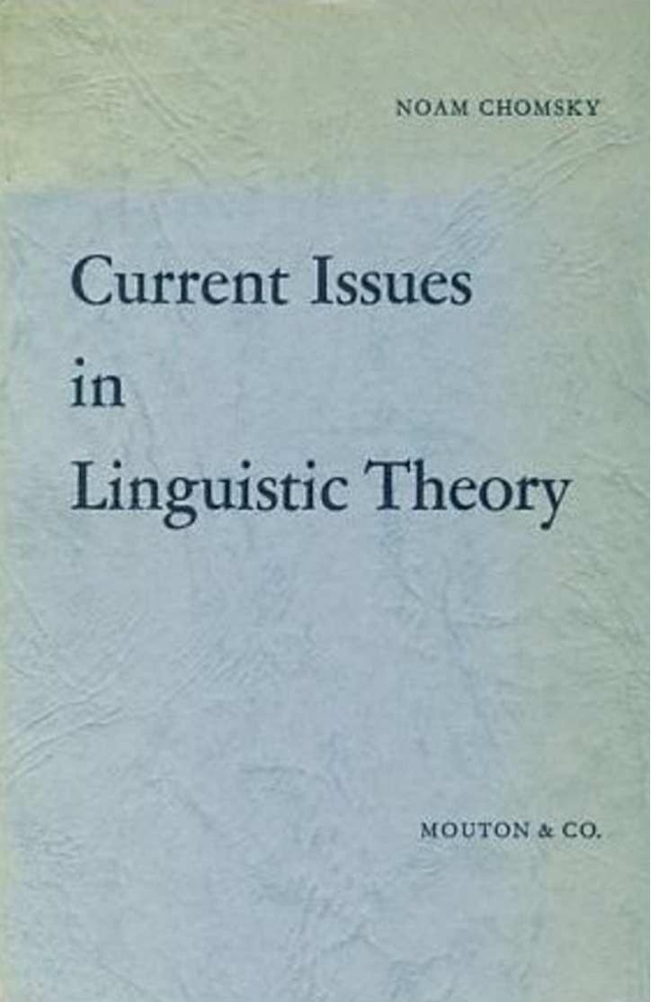 Current Issues in Linguistic Theory by Noam Chomsky