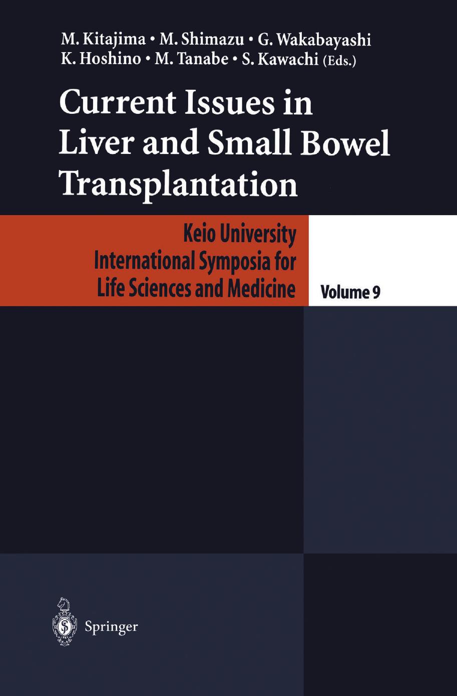 Current Issues in Liver and Small Bowel Transplantation by unknow