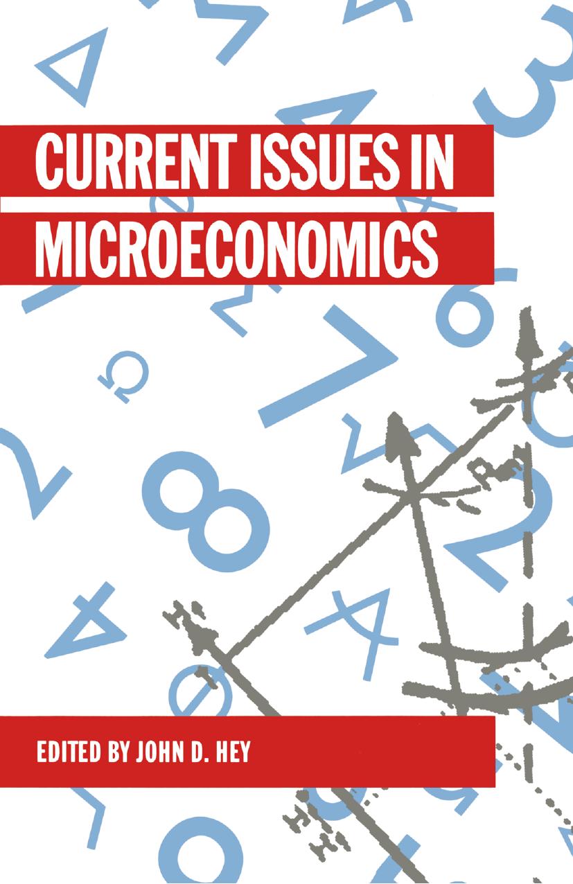 Current Issues in Microeconomics by John D. Hey (eds.)