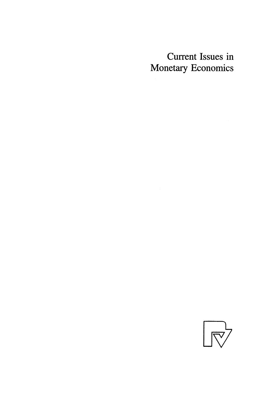 Current Issues in Monetary Economics by Helmut Wagner (auth.) Prof. Dr. Helmut Wagner (eds.)
