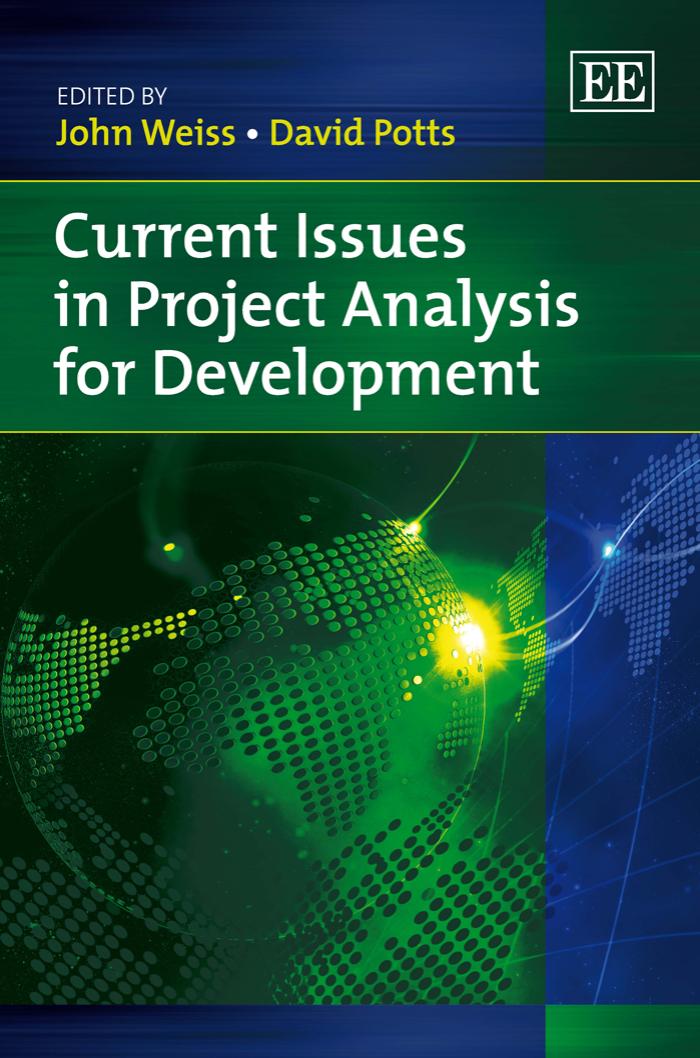 Current Issues in Project Analysis for Development by John Weiss David Potts