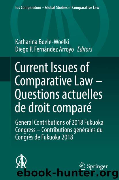 Current Issues of Comparative Law – Questions actuelles de droit comparé by Katharina Boele-Woelki & Diego P. Fernández Arroyo