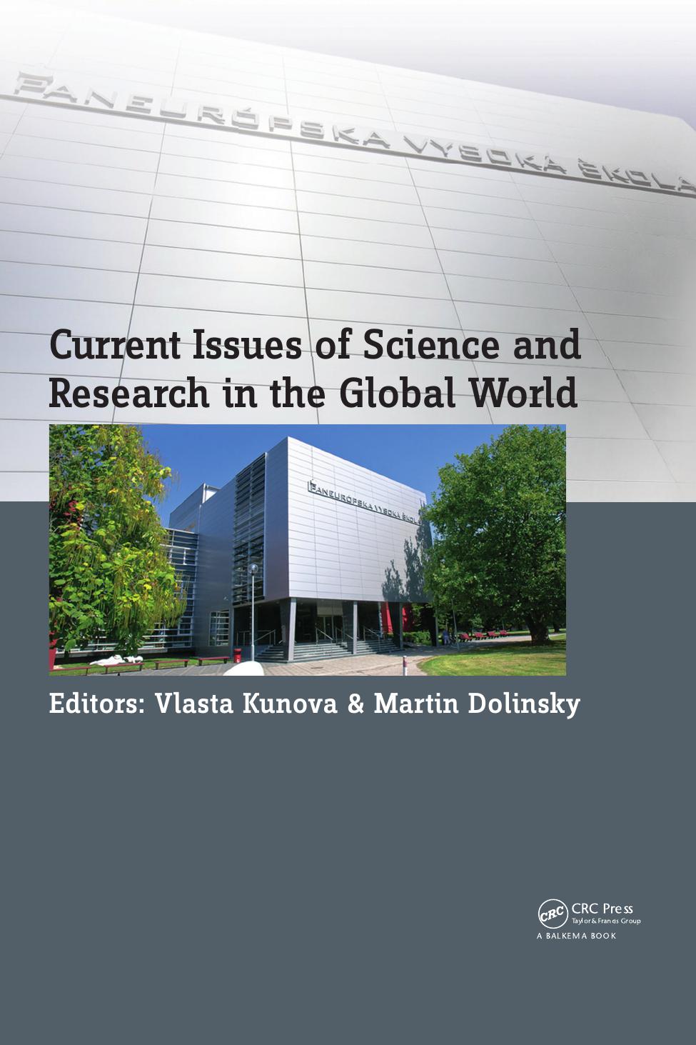 Current Issues of Science and Research in the Global World: Proceedings of the International Conference on Current Issues of Science and Research in the Global World, Vienna, Austria; 27-28 May 2014 by Vlasta Kunova Martin Dolinsky