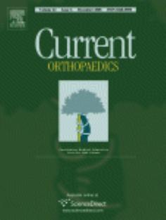 Current Orthopaedics. Volume 21 (2007) (continued 2009 as Orthopaedics and Trauma) by Professor R. A. Dickson MA ChM FRCS DSc (editor)
