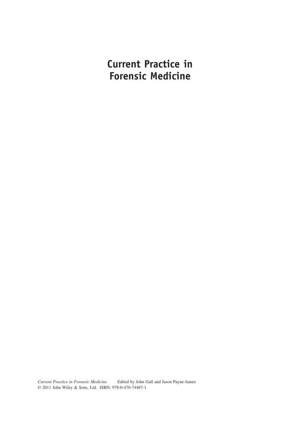 Current Practice in Forensic Medicine (repost) by John Gall and Jason Payne-James