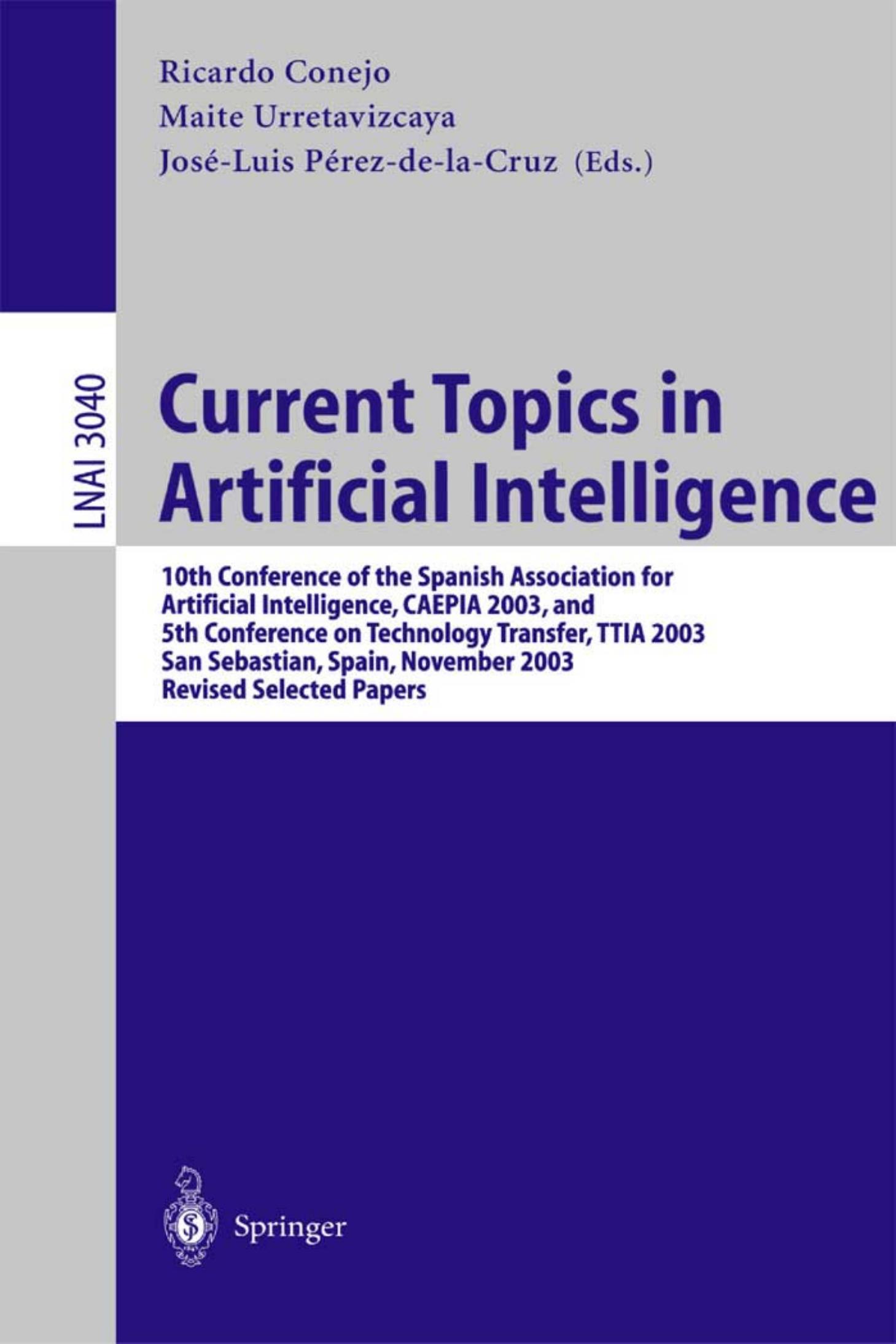 Current Topics in Artificial Intelligence by Conejo R. (ed.) Urretavizcaya M. (ed.)