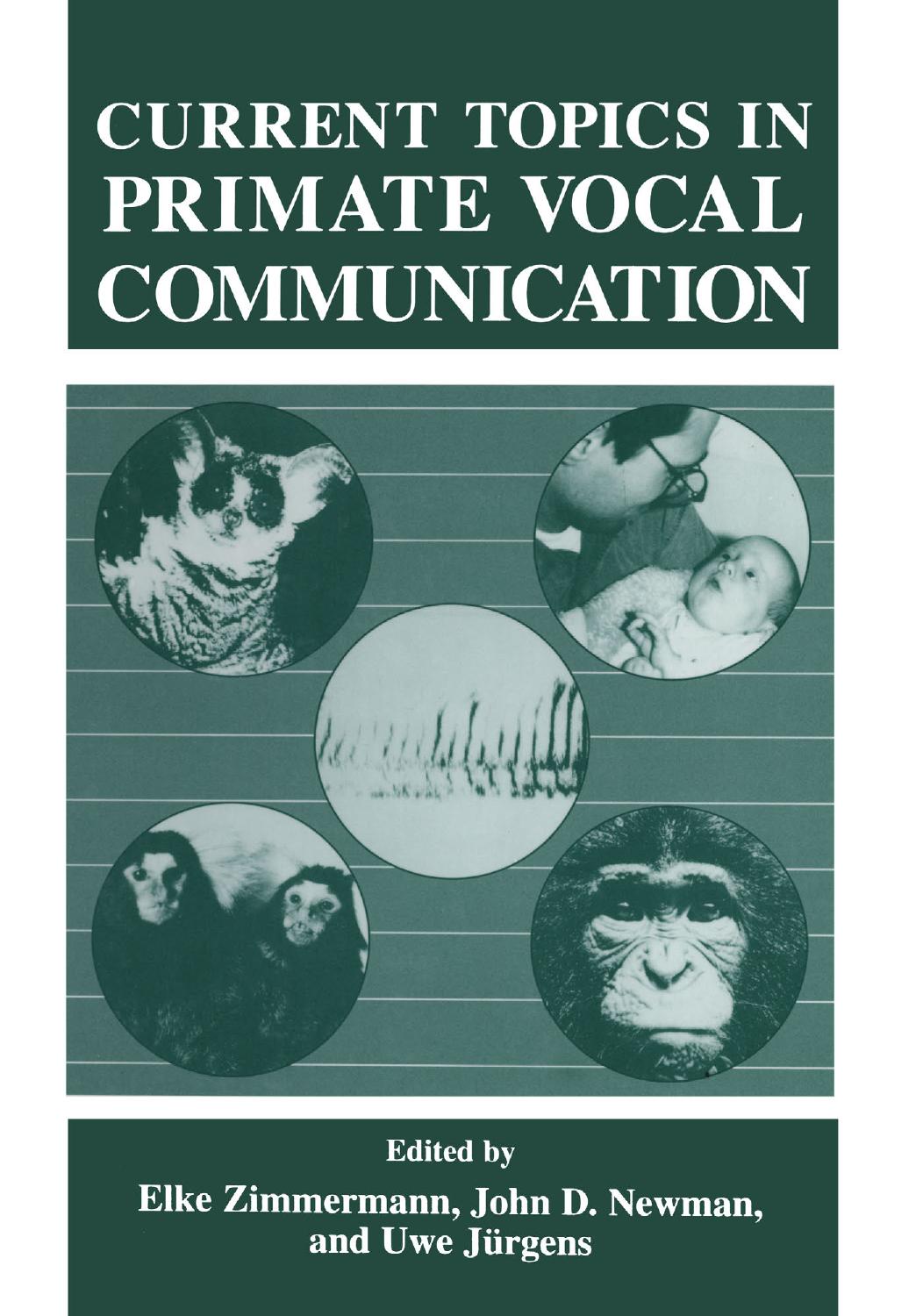 Current Topics in Primate Vocal Communication by unknow