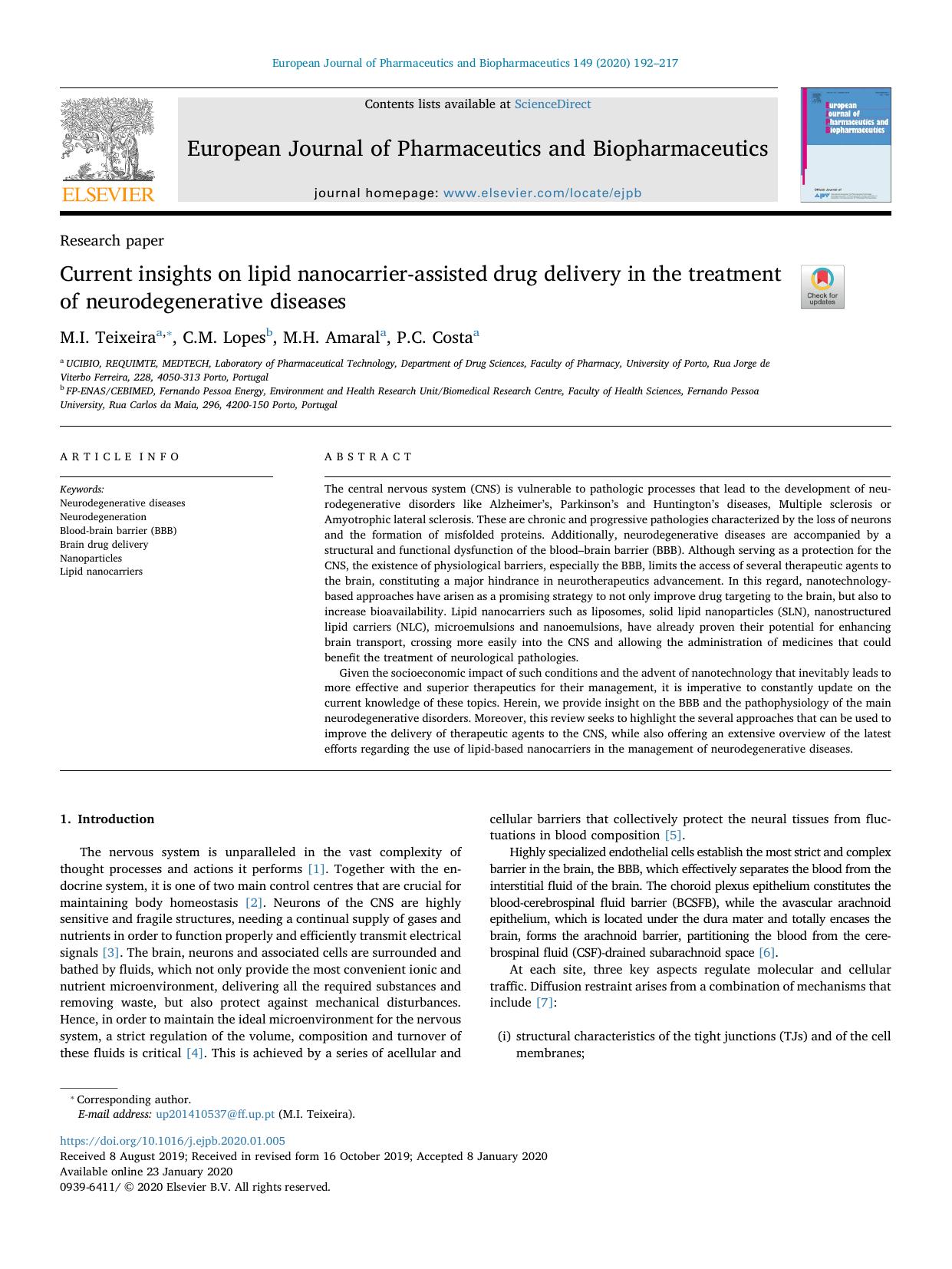 Current insights on lipid nanocarrier-assisted drug delivery in the treatment of neurodegenerative diseases by M.I. Teixeira & C.M. Lopes & M.H. Amaral & P.C. Costa