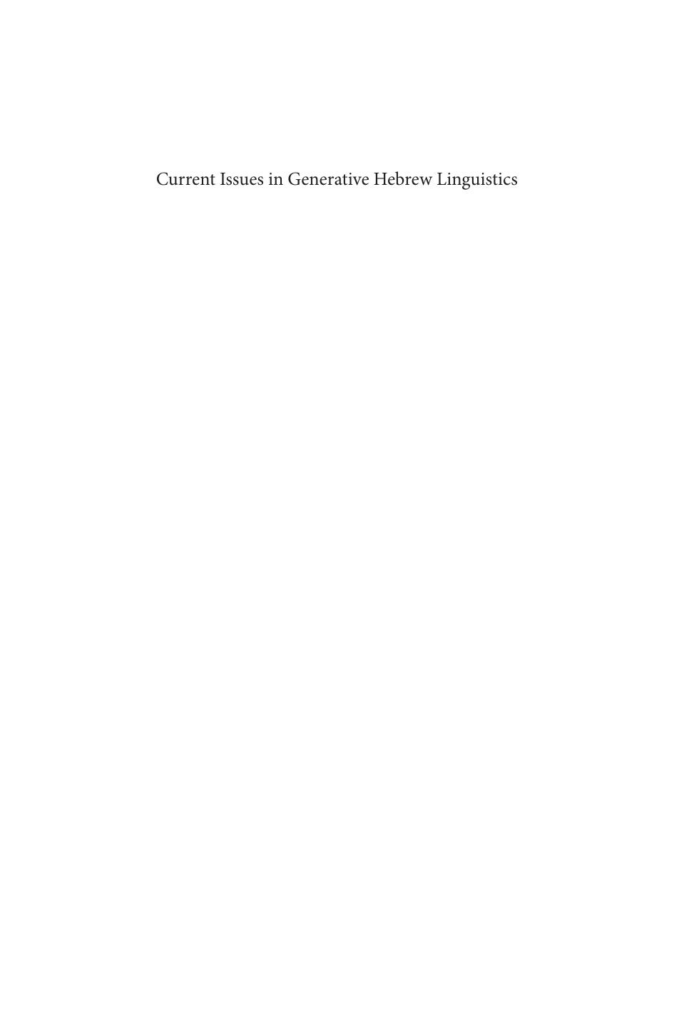 Current issues in generative Hebrew linguistics by Armon-Lotem Sharon