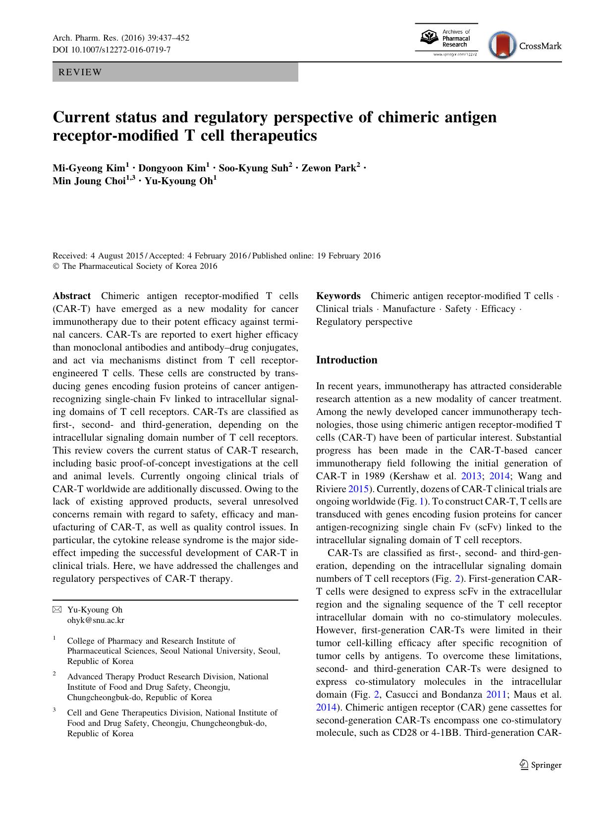 Current status and regulatory perspective of chimeric antigen receptor-modified T cell therapeutics by Mi-Gyeong Kim & Dongyoon Kim & Soo-Kyung Suh & Zewon Park & Min Joung Choi & Yu-Kyoung Oh