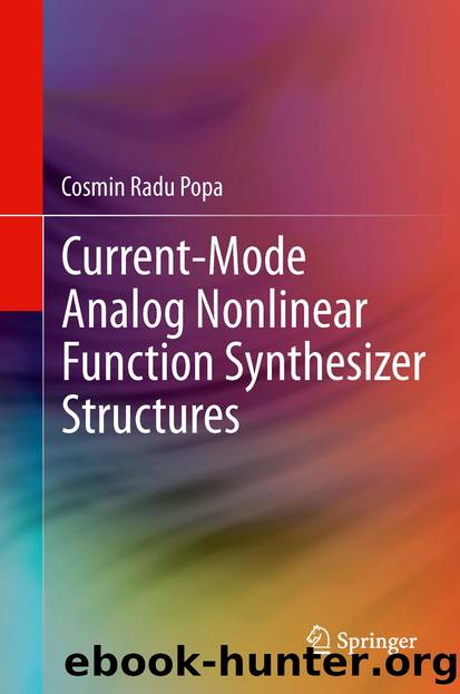 Current-Mode Analog Nonlinear Function Synthesizer Structures by Cosmin Radu Popa