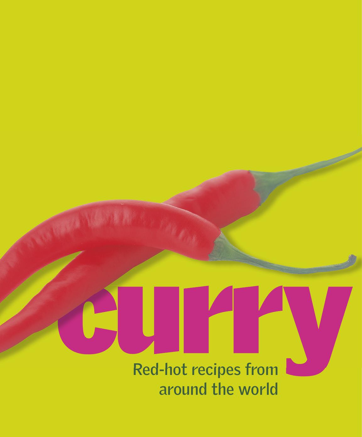 Curry Cuisine by Fragrant Dishes From India Thailand Vietnam & Indonesia (DK Publishing) (2006)