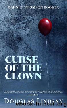 Curse Of The Clown (Barney Thomson Book 9) by Douglas Lindsay